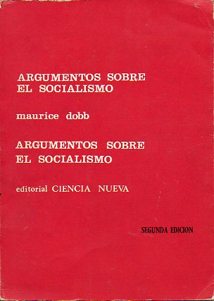 ARGUMENTOS SOBRE EL SOCIALISMO. 2 ed.