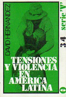 TENSIONES Y VIOLENCIA EN AMRICA LATINA.