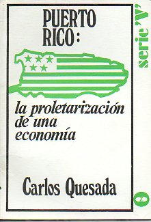 PUERTO RICO: LA PROLETARIZACIN DE UNA ECONOMA.