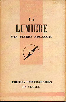 LA LUMIÈRE. 4e éd.