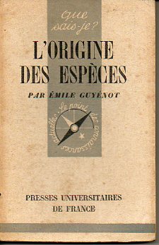 LORIGINE DES ESPCES. Avec 19 figures. 2e d.