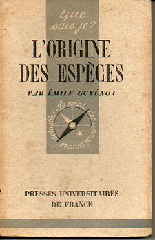 LORIGINE DES ESPCES. Avec 19 figures. 2e d.