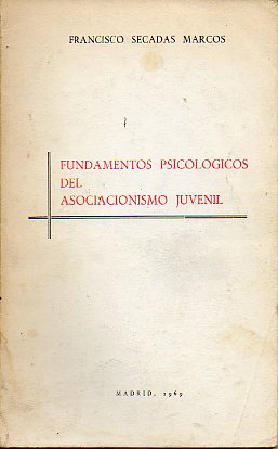 FUNDAMENTOS PSICOL�GICOS DEL ASOCIACIONISMO JUVENIL.