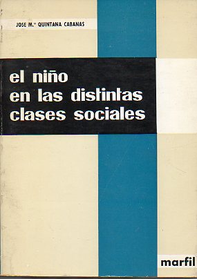 EL NIO EN LAS DISTINTAS CLASES SOCIALES.