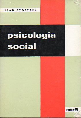 PSICOLOGA SOCIAL. Intr. de Jos Germain. Prlogo de J. L. Pinillos. 8 ed.