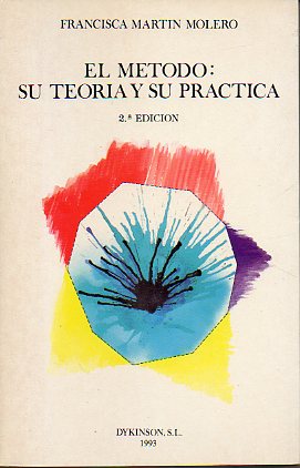 EL MTODO: SU TEORA Y SU PRCTICA. 2 ed.
