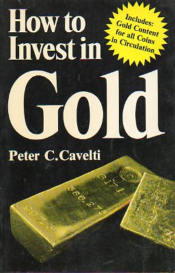HOW TO INVEST IN GOLD.