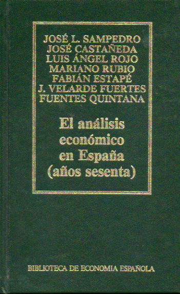 EL ANLISIS ECONMICO EN ESPAA (AOS SESENTA).