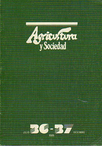 AGRICULTURA Y SOCIEDAD. Julio-Diciembre 1985.