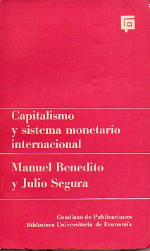 CAPITALISMO Y SISTEMA MONETARIO INTERNACIONAL.