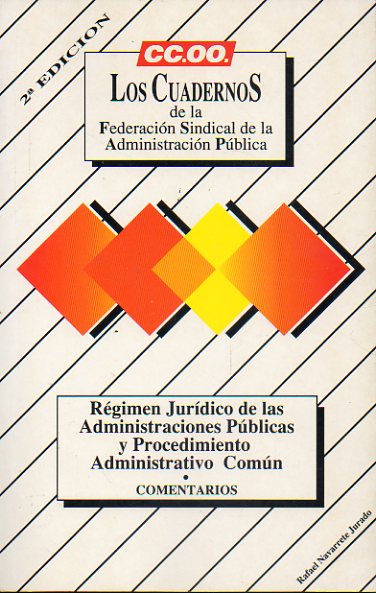 COMENTARIOS A LA LEY DE RGIMEN JURDICO Y PROCEDIMIENTO ADMINISTRATIVO COMN. Ley 30/1992, de 26 de Noviembre. 2 ed.