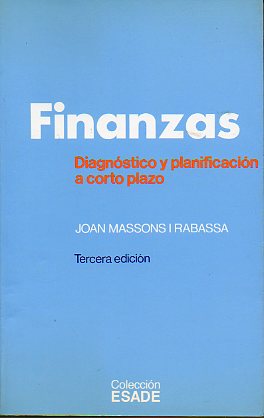 FINANZAS. Diagnstico y planificacin a corto plazo. 3 ed.