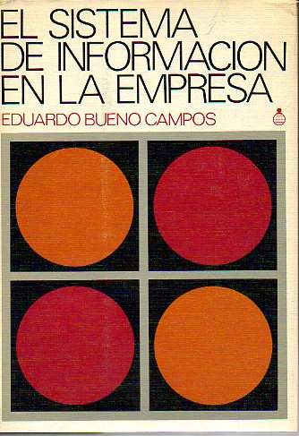 EL SISTEMA DE INFORMACI�N EN LA EMPRESA.