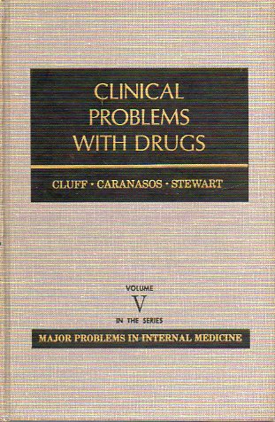 CLINICAL PROBLEMS WITH DRUGS. Volume V.