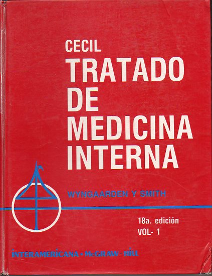 CECIL. TRATADO DE MEDICINA INTERNA. Vol. I. 18 ed.