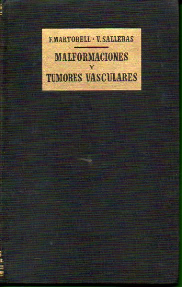 MALFORMACIONES Y TUMORES VASCULARES. 1 edicin.