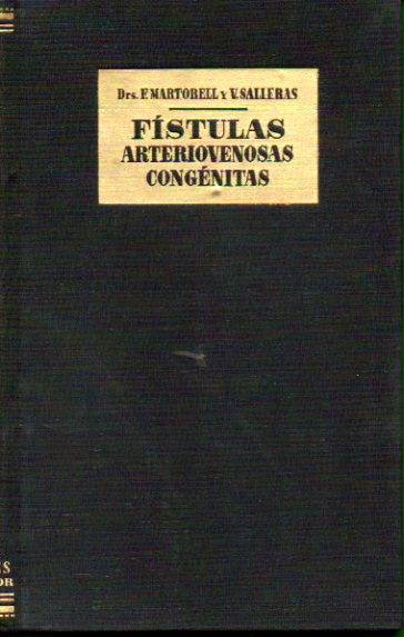 FSTULAS ARTERIOVENOSAS CONGNITAS DE LOS MIEMBROS. 1 edicin.