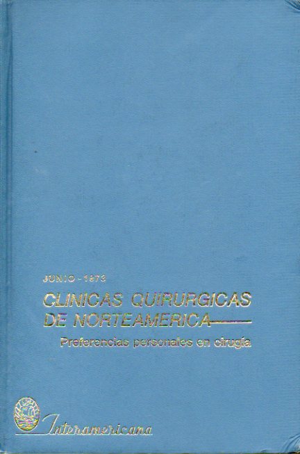 CLNICAS QUIRRGICAS DE NORTEAMRICA.PREFERENCIAS PERSONALES EN CIRUGA.