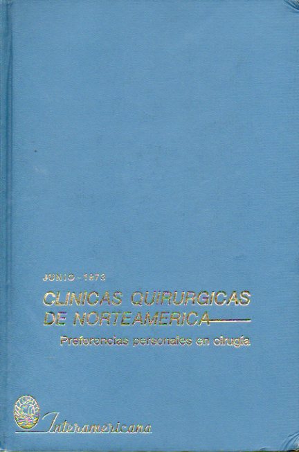 CLNICAS QUIRRGICAS DE NORTEAMRICA.PREFERENCIAS PERSONALES EN CIRUGA.