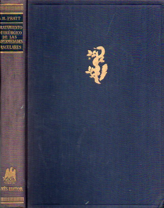 TRATAMIENTO QUIR�RGICO DE LAS ENFERMEDADES VASCULARES. 1� edici�n espa�ola.