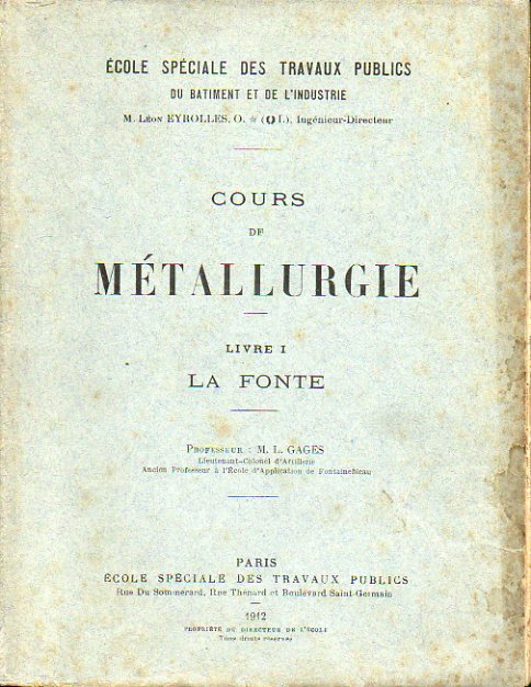 COURS DE MTALLURGIE. Livre I. La Fonte.
