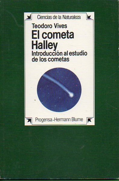 EL COMETA HALLEY. Introduccn al estudio de los cometas.