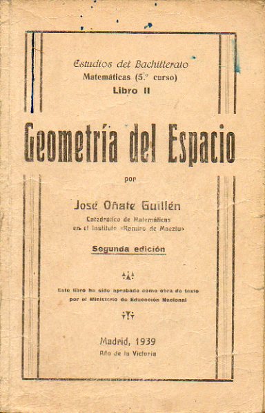 MATEMTICAS. QUINTO CURSO DE BACHILLERATO. LIBRO II. GEOMETRA DEL ESPACIO. 2 ed.