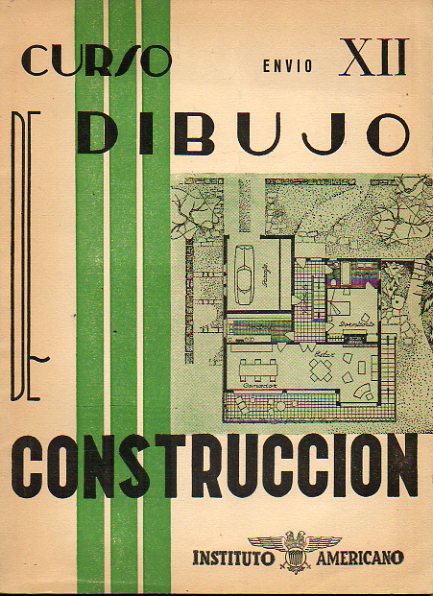 CURSO COMPLETO DE DIBUJO DE CONSTRUCCIN. LECCIONES-TEXTOS. ENVIO XII. RDENES DE ARQUITECTURA. ROTULACIN.