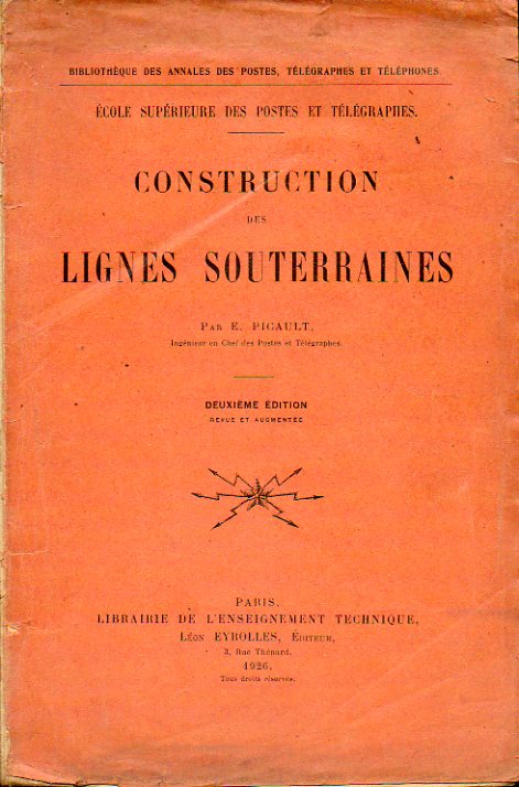 CONSTRUCTION DES LIGNES SOUTERRAINES. 10e d.