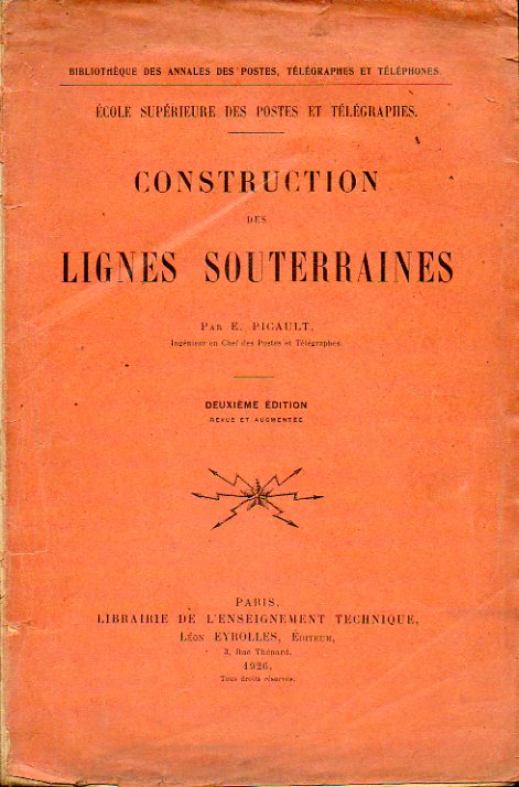 CONSTRUCTION DES LIGNES SOUTERRAINES. 10e d.