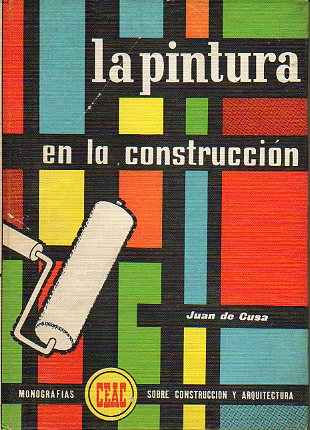 LA PINTURA EN LA CONSTRUCCI�N.