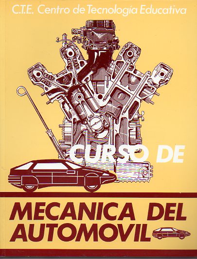 CURSO DE MECNICA DEL AUTOMVIL. Tomo 5. CARBURACIN. FORMACIN DE LA MEZCLA. 16 ed.