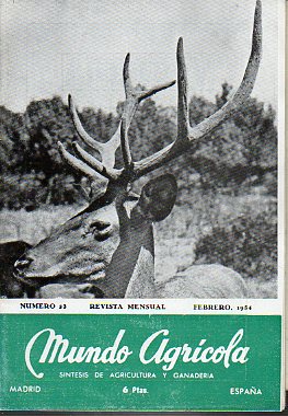 MUNDO AGRCOLA. Revista Mensual. Sntesis de Agricultura y Ganadera. N 23.