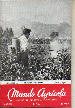 MUNDO AGRCOLA. Revista Mensual. Sntesis de Agricultura y Ganadera. N 28.