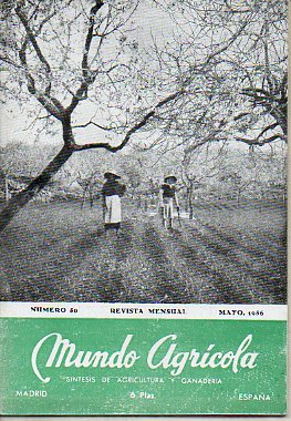 MUNDO AGR�COLA. Revista Mensual. S�ntesis de Agricultura y Ganader�a. N� 50.