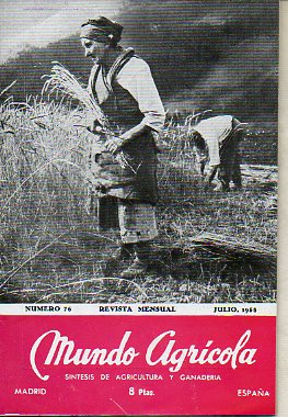 MUNDO AGR�COLA. Revista Mensual. S�ntesis de Agricultura y Ganader�a. N� 76.
