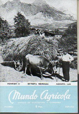 MUNDO AGRÍCOLA. Revista Mensual. Síntesis de Agricultura y Ganadería. Nº 77.