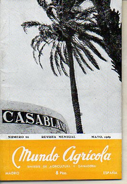 MUNDO AGRCOLA. Revista Mensual. Sntesis de Agricultura y Ganadera. N 86.