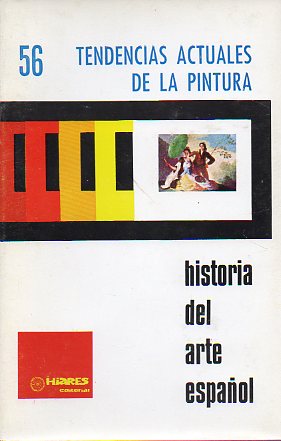 Diapositivas.HISTORIA DEL ARTE ESPAOL. 56. TENDENCIAS ACTUALES DE LA PINTURA.