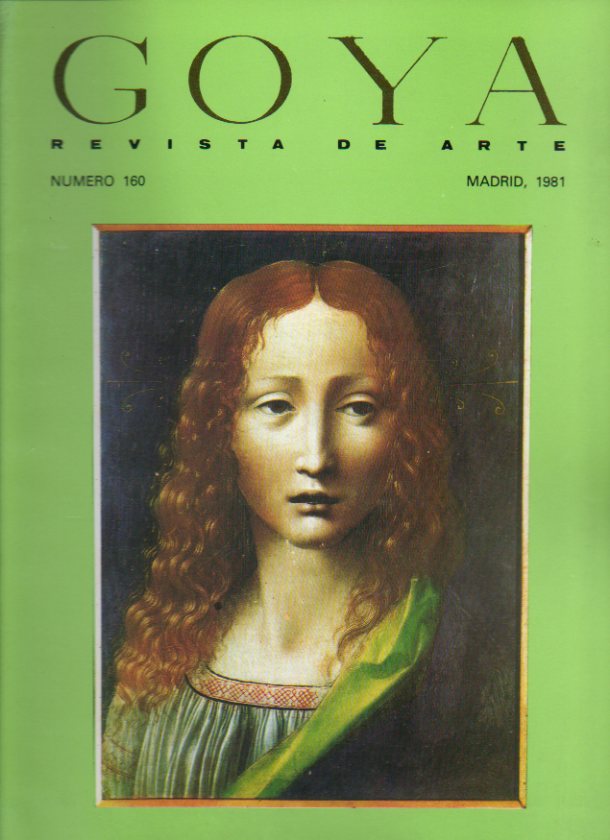 GOYA. Revista de Arte. N 160. Primera aproximacin al platero Antonio Martnez; Guarino Guarini, Fray Juan Ricci y el Orden salomnico entero; El Leo