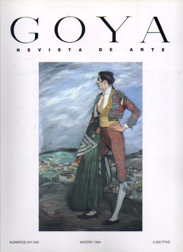 GOYA. Revista de Arte. N 241-242. Pintura espaola en el Museo de Santiago de Chile; La arquitectura de Gottfried Boehm; El platero burgals Alonso d
