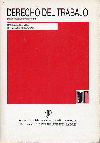 DERECHO DEL TRABAJO. 13 ed. revisada.