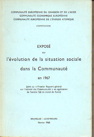 EXPOS SUR LA SITUATION SOCIALE DANS LA COMMAUNAUT en 1967, joint au Premier rapport gnral sur lactivit des Commaunauts en application de larti
