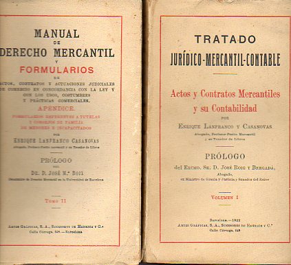 TRATADO JURDICO-MERCANTIL-CONTABLE. Actos y contratos mercantiles y su contabilidad. 2 vols.
