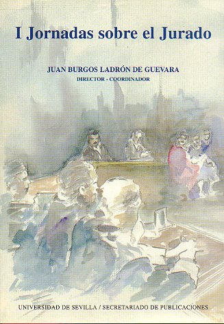 I JORNADAS SOBRE EL JURADO.