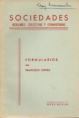 SOCIEDADES. COLECTIVAS Y COMANDITARIAS. 6 ed.