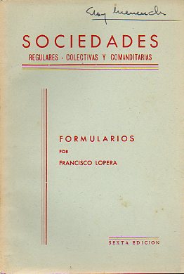 SOCIEDADES. COLECTIVAS Y COMANDITARIAS. 6 ed.