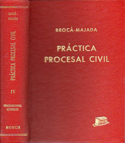 PRCTICA PROCESAL CIVIL.Adaptada a la Ley de Enjuiciamiento Civil y dems disposiciones civiles y procesales complementarias. Textos Legales. Comentar