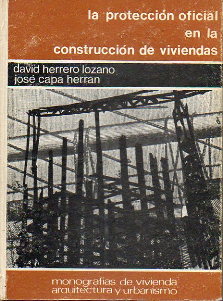 LA PROTECCIN OFICIAL EN LA CONSTRUCCIN DE VIVIENDAS.