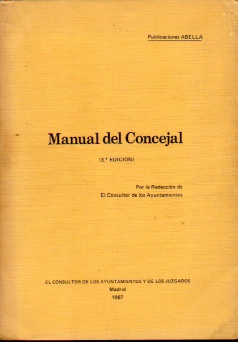 MANUAL DEL CONCEJAL. 3 edicin.